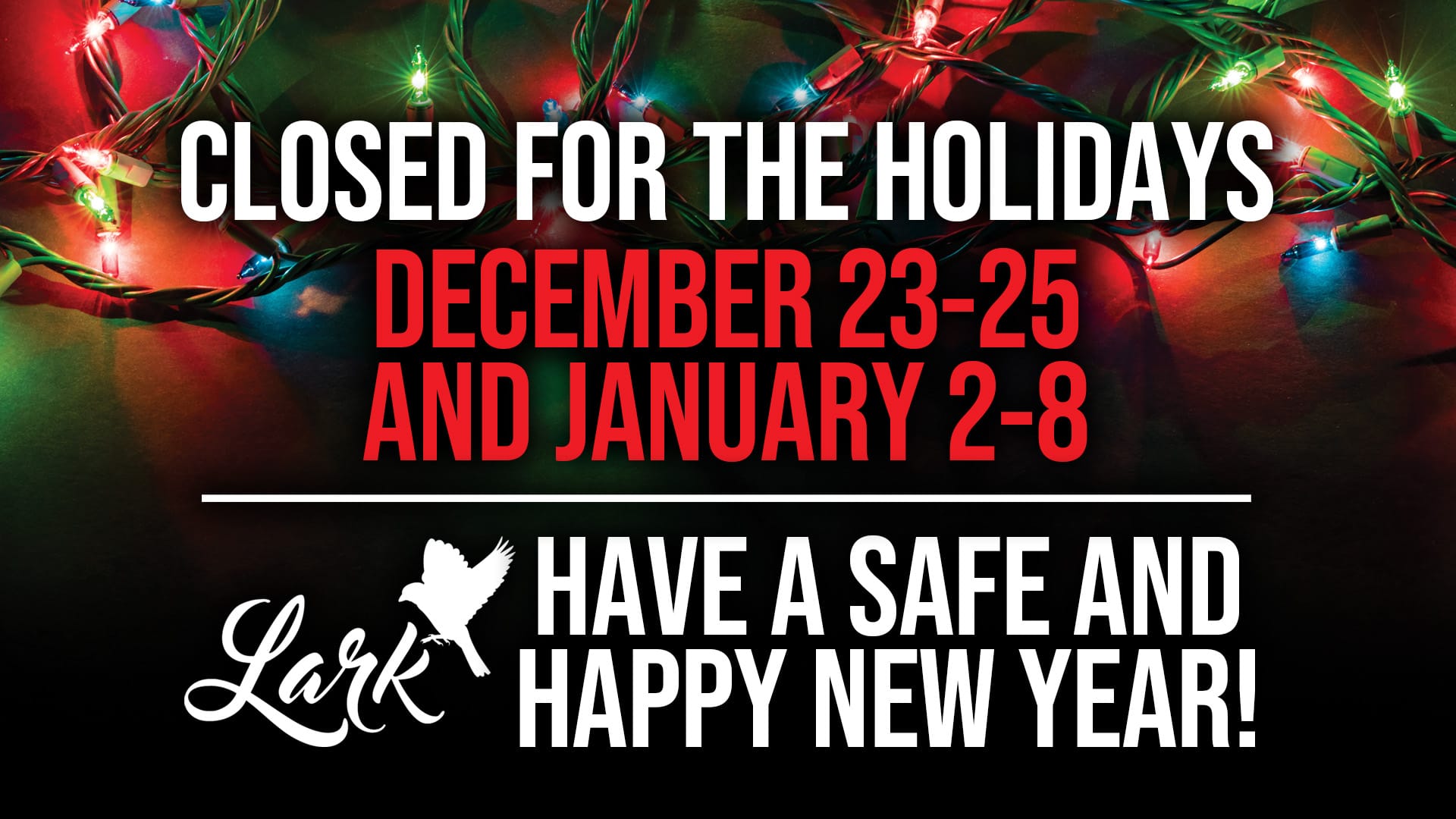 LarkHolidayHours 1920x1080ForTvScreens