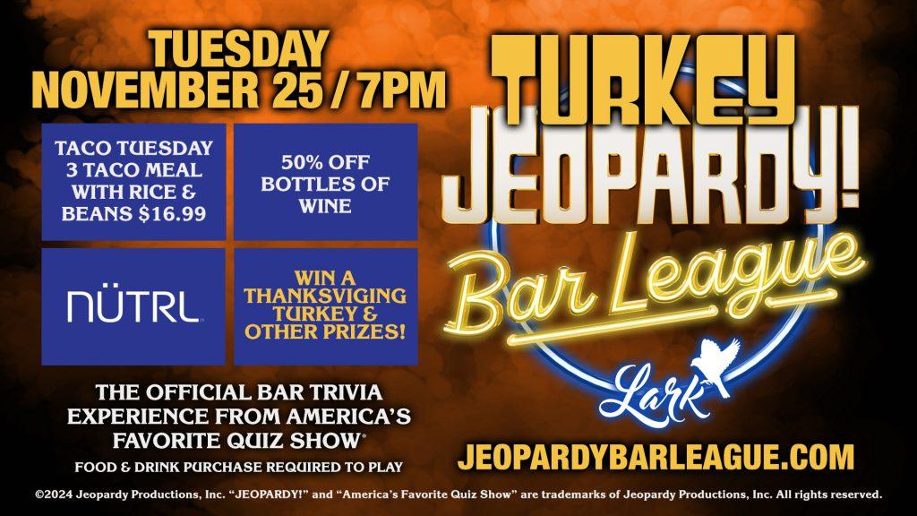 Lark TurkeyBarJeopardy 1920x1080ForTvScreens