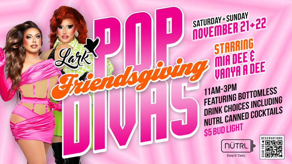 Pop Divas Friendsgiving Bottomless Drag Brunch at Lark Chicago, November 21–22, 2026, 11 AM–3 PM each day.